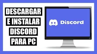 Cómo Descargar e Instalar DISCORD Para PC en su Última Versión (Actualizable)