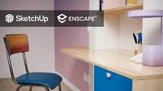 Modélisez un bureau pour enfant avec SketchUp et Enscape