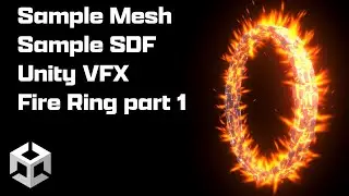 Sample Mesh Sample SDF Unity VFX Fire Ring part 1