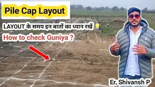 Pile layout | Pile foundation work | How to Check Guniya | how to extend building | Site Layout