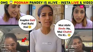 Poonam Pandey Instagram Live 🔴 After Poonam Death News | Poonam Pandey Alive News Today