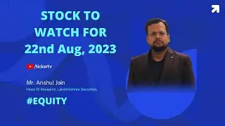 Stock To Watch Tomorrow - BERGEPAINT By Mr. Anshul Jain, Lakshmishree Securities