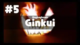 [Ro-Ghoul] - Ginkui