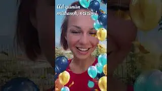 Ad günün mübarək, əzizim!