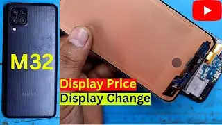 Samsung M32 LCD Price | Samsung M32 Display Change | Samsung M32 Display Replacement | Samsung M32