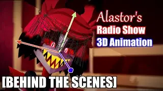 [BEHIND THE SCENES] Alastor's Radio Show 3D Animation