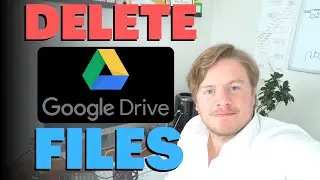 How to Delete Files From Google Drive