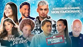 #SLDB - ÉPISODE 7 : AGRESSION AQABABE, TÉMOIGNAGE ! / AFFAIRE CAUET / FRENCHIE SHORE