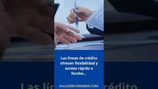 Líneas de crédito  #educacionfinaciera #dinero #finanzas #bancos