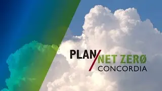 PLAN/NET ZERØ: Concordia’s bold undertaking to decarbonize