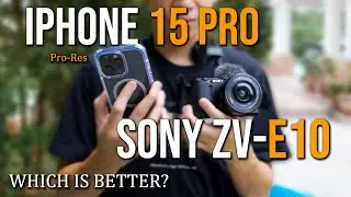 Iphone 15 Pro vs Sony ZV-E10 Kit | Photo and Video Test