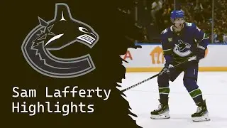 Sam Lafferty Highlights
