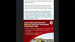 Coal India Ltd CIL produced 600 MT of Coal upto 28 Jan 2024 on track to achieve target of 780 MT