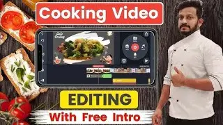 How To Editing Cooking Video 📹 Easy To Adit 