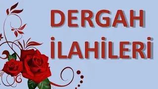 Kıpır Kıpır Hareketli İlahiler | Zikirli İlahiler ve Dergah İlahileri