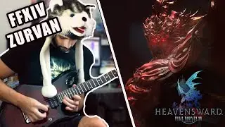 Final Fantasy XIV Heavensward - Zurvan goes Rock (Penultimania  - Infinity)