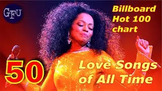 Top 50 Love Songs of All Time 
