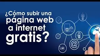 ¿Cómo subir una página web a internet gratis?