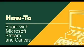 Share with Microsoft Stream and Canvas