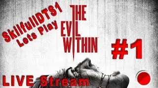 The Evil Within   ------- starting a new game ------- lets try not to die --------- (PART 1)