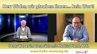 Herr Söder, wir glauben Ihnen... kein Wort!