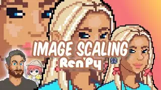 How to scale images in Ren'Py - The Easy Way