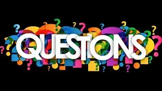 Top 10 What If Questions!
