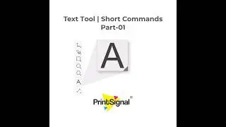 Coreldraw 2020 Basic Tutorial for Beginners | Text Alignment Shortcuts | Graphic | #PrintSignal