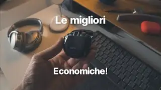 QUESTE SONO LE MIGLIORI CUFFIE ECONOMICHE TRUE WIRELESS 
