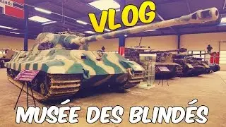 VLOG AU MUSÉE DES BLINDÉS DE SAUMUR