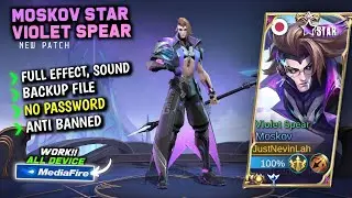 New Script Skin Moskov Starlight Violet Spear Terbaru || No Password || Full Effect Voice