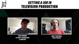 Getting a Job in TV Production - Creative Conversations ep 7 - Zack Beining