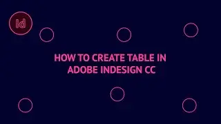 How to Table in Adobe InDesign CC