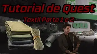 Textil Parte 1 e 2 (Textile Part.1 and 2) - Tutorial de Quest - Escape From Tarkov