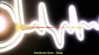 Hardcore Scm - Solar - Trance - 2011
