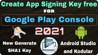 How to create new App signing key for Google play console 2021. Generate SHA1 certificate for apps.