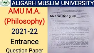 Aligarh Muslim University MA (Philosophy) Entrance Question paper 2021-22