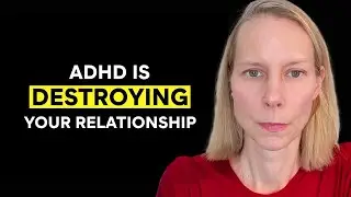 Conquer the Chaos: Relationship Hacks for Adults with ADHD