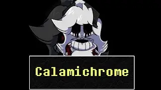Calamichrome ( Monochrome V2 but Calamity sings it Ft. Weiner Sans )