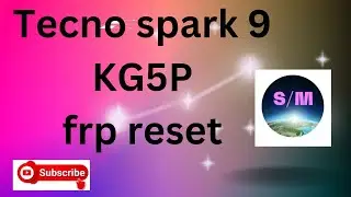 Tecno Spark 9 KG5P frp reset done by unlocktool