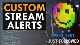 Custom Streamlabs Alerts: Follower, Donations & Bits