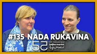 55 minuta kod Željke Markić #135 - Nada Rukavina
