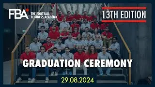 13th Edition Graduation Ceremony Summer 2024 -  The Football Business Academy