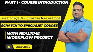 Terraform (IaC) - Scratch to Specialist Course with Realtime Work Flow Project | Part -1