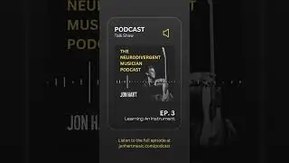 The Neurodivergent Musician Podcast - Episode #3 - 'Learning An Instrument' #Shorts