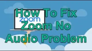 Audio problem in ZOOM App Solved || Fix ZOOM app no Audio Problem || Zoom audio issues || 💯 Working