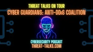 Threat Talks on Tour - Cyber Guardians: Anti-DDoS Coalition