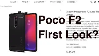Is this Poco F2: First Look, Spigen Case Leak? Is it coming?