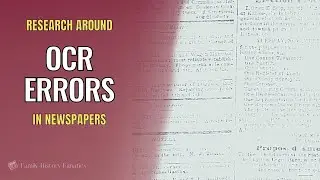 How to Find Ancestors In Newspapers When It's Hard - OCR Problem