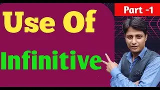 How To Use Infinitive in English Grammar I Part 2